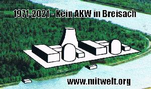 50 Jahre Atomprotest: Kein AKW in Breisach